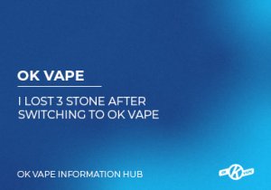 Lost 3 Stone After Switching to OK Vape
