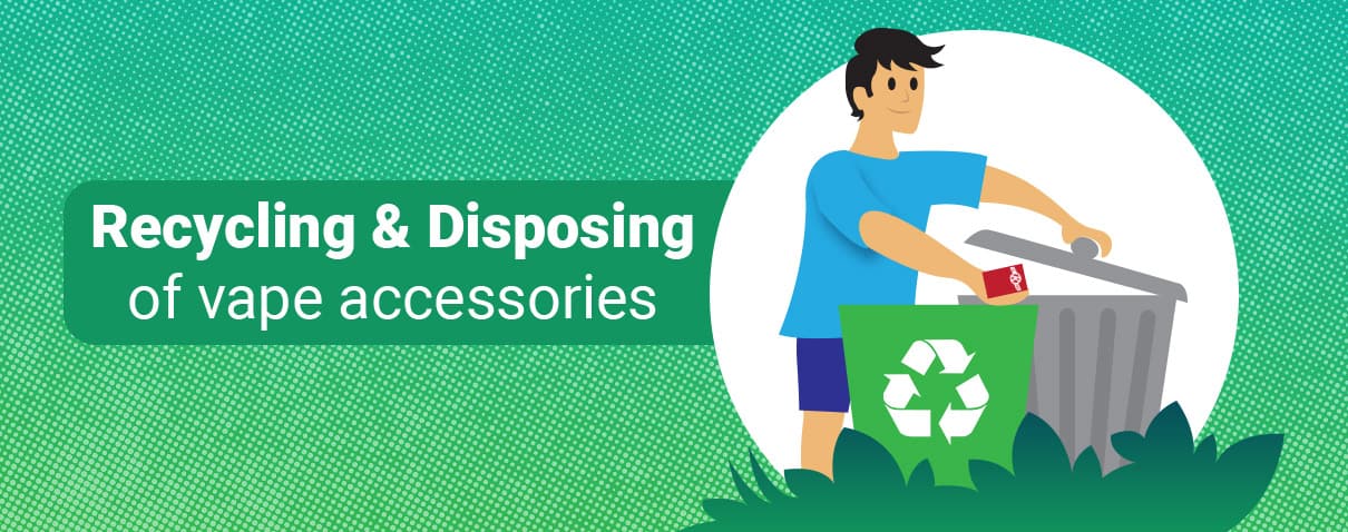 Recycling & Disposing of vaping products