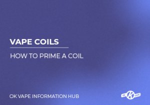 How to Prime a Vape Coil