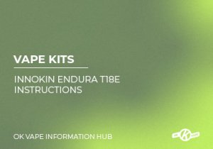 Innokin Endura T18e Vape Instructions