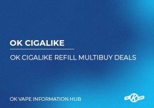 OK Vape Cigalike Refill Multibuy Deals
