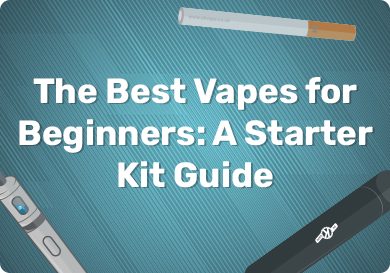 The best vapes for beginners