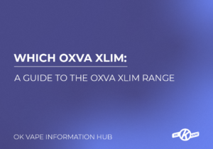 A guide to the Oxva XLIM range