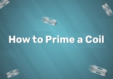 How to Prime a Coil